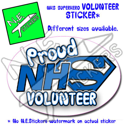 proud NHS volunteer, white oval sticker with the "S" replaced by a Superman logo.