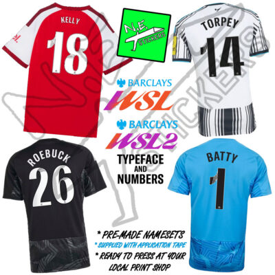 Four football shirts, each with the name of a Women's superleague or W S L 2 player on it. Text stated W S L and W S L 2 Typeface and Numbers. Pre0made namesets. Supplied with application tape. Ready to press at your local print shop.